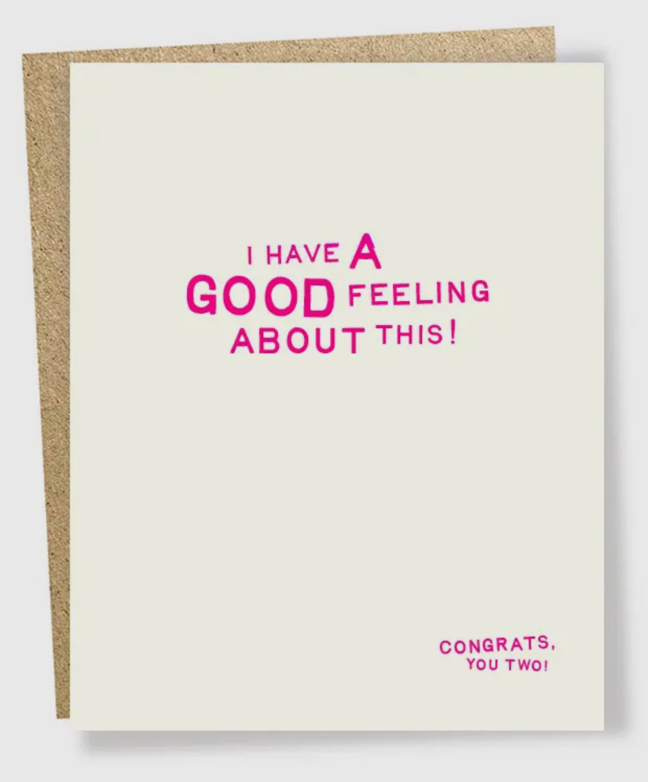 Good Feeling Card