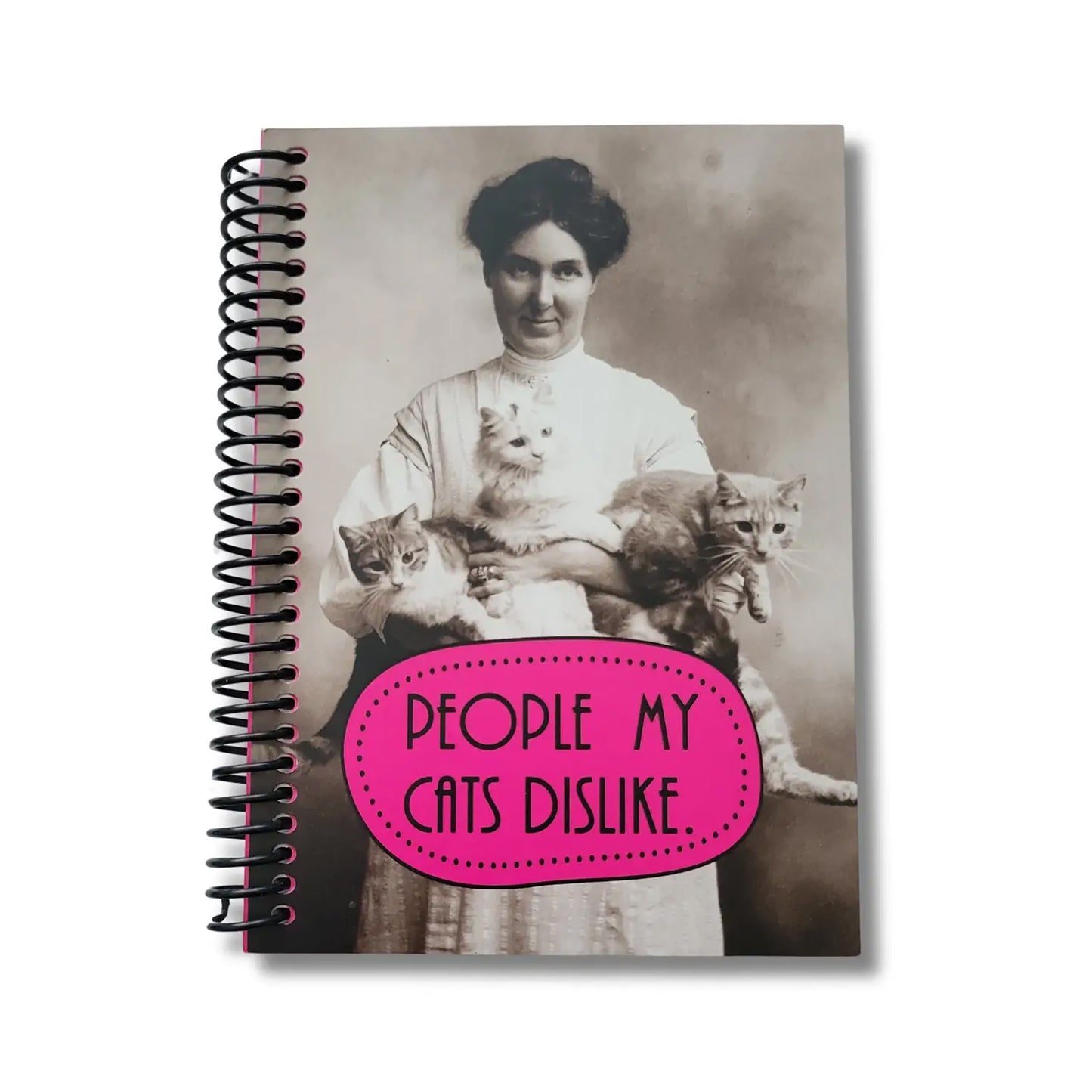 People My Cats Dislike Notebook
