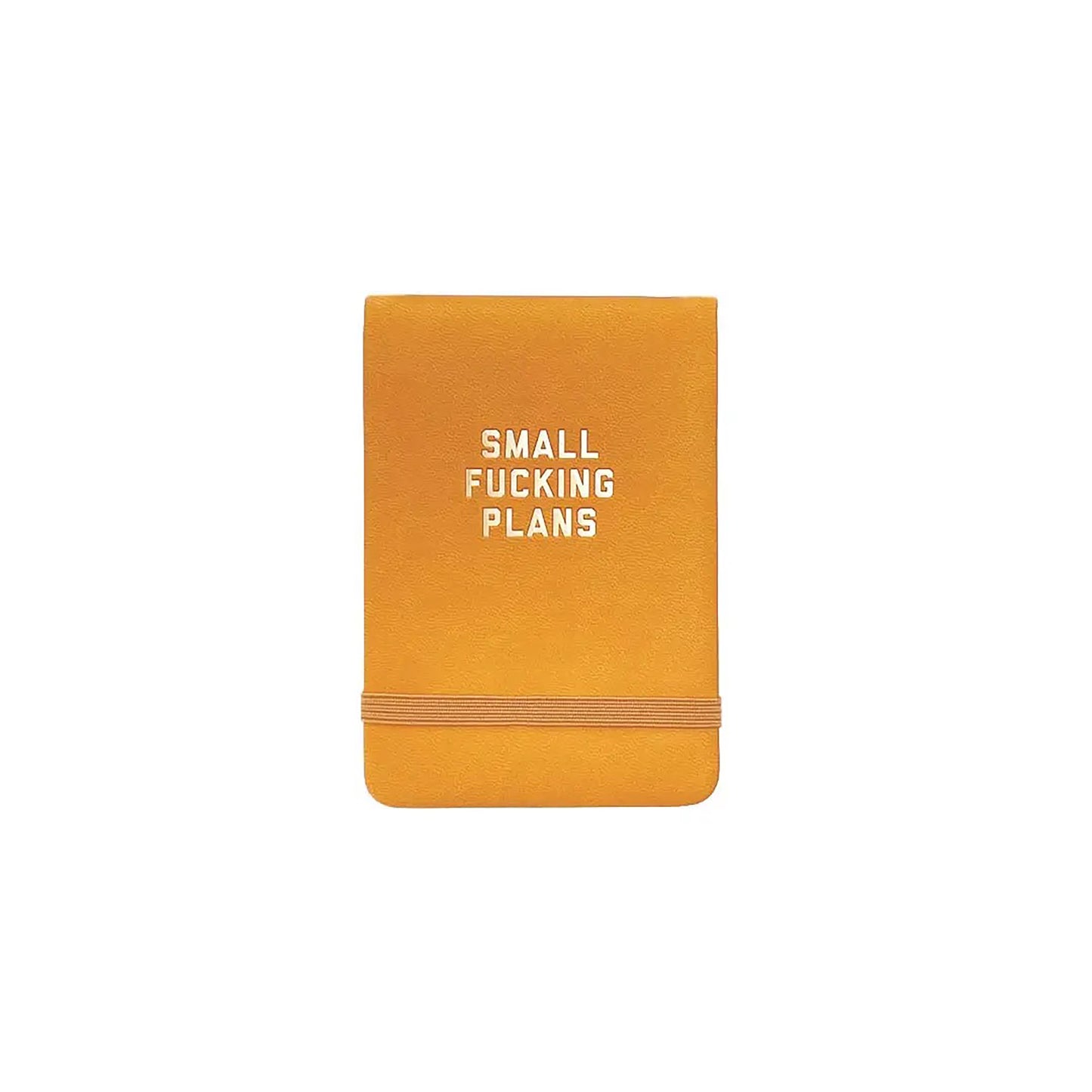 Small Fucking Plans Pocket Journal