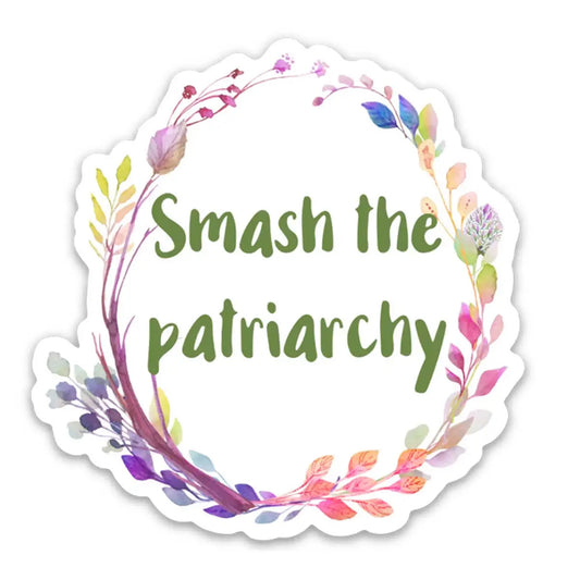 Smash the Patriarchy Vinyl Sticker