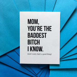 Baddest Bitch Mothers Day Card
