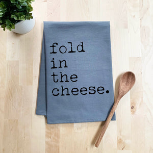 Fold In The Cheese Tea Towel