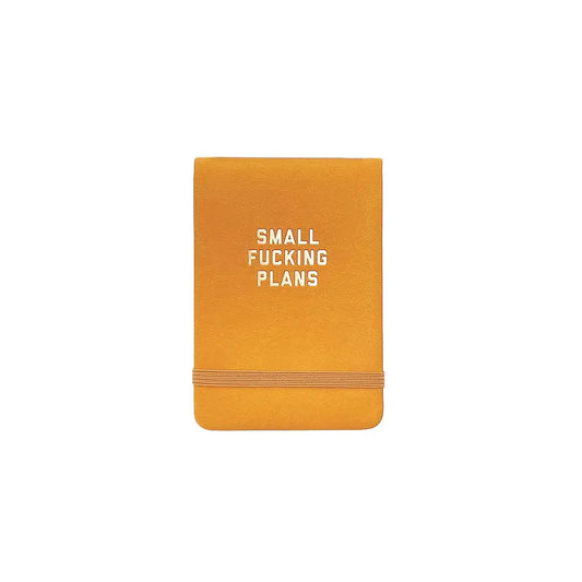 Small Fucking Plans Pocket Journal